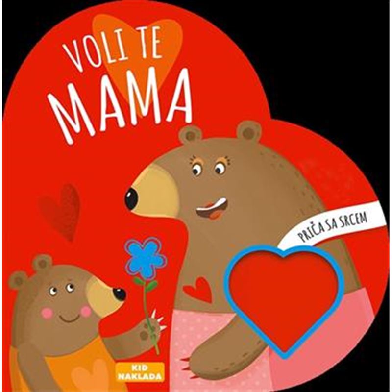 KID: Voli te mama
