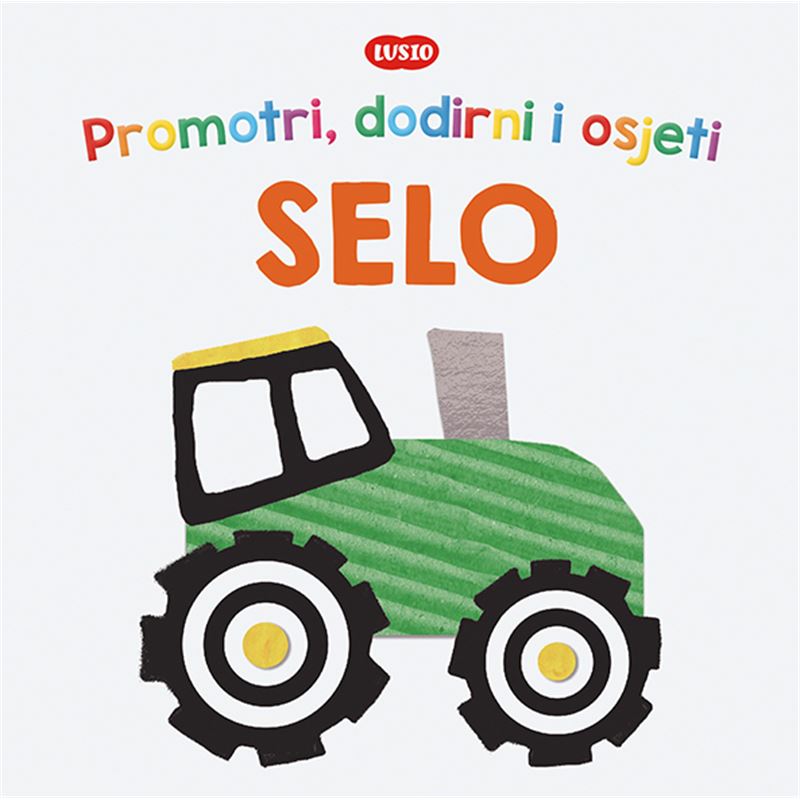 LUS: Promotri, dodirni i osjeti - Selo