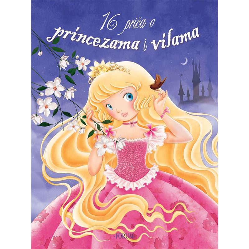 16 priča o princezama i vilama